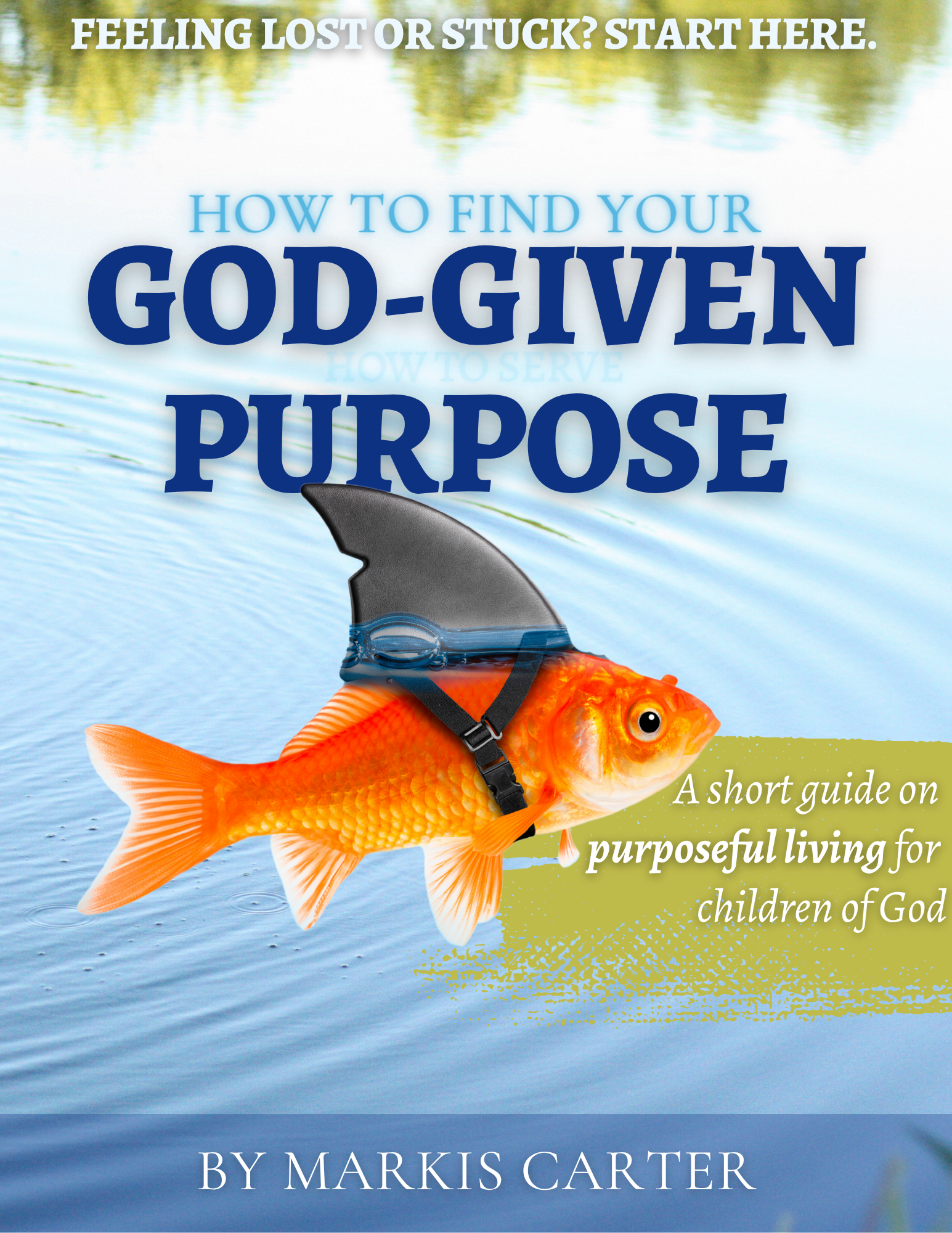 How to Find Your God-given Purpose